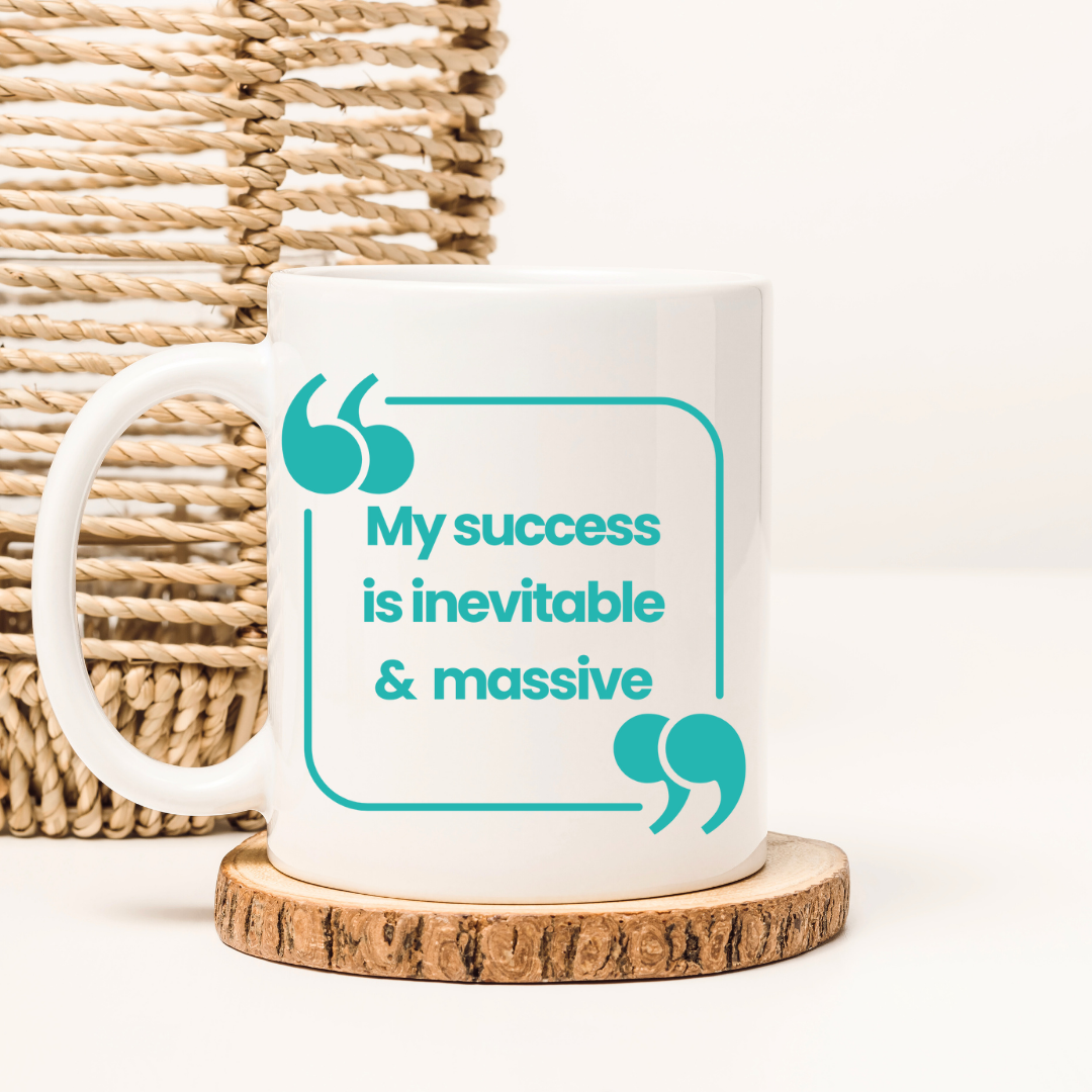 My Success is inevitable & Massive Mug