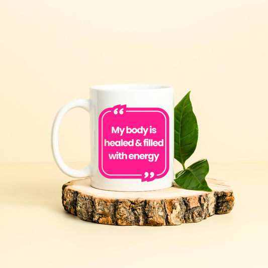 Healed & Filled with Energy Mug