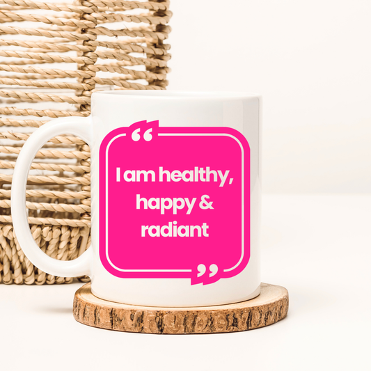 Healthy, Happy & Radiant Mug