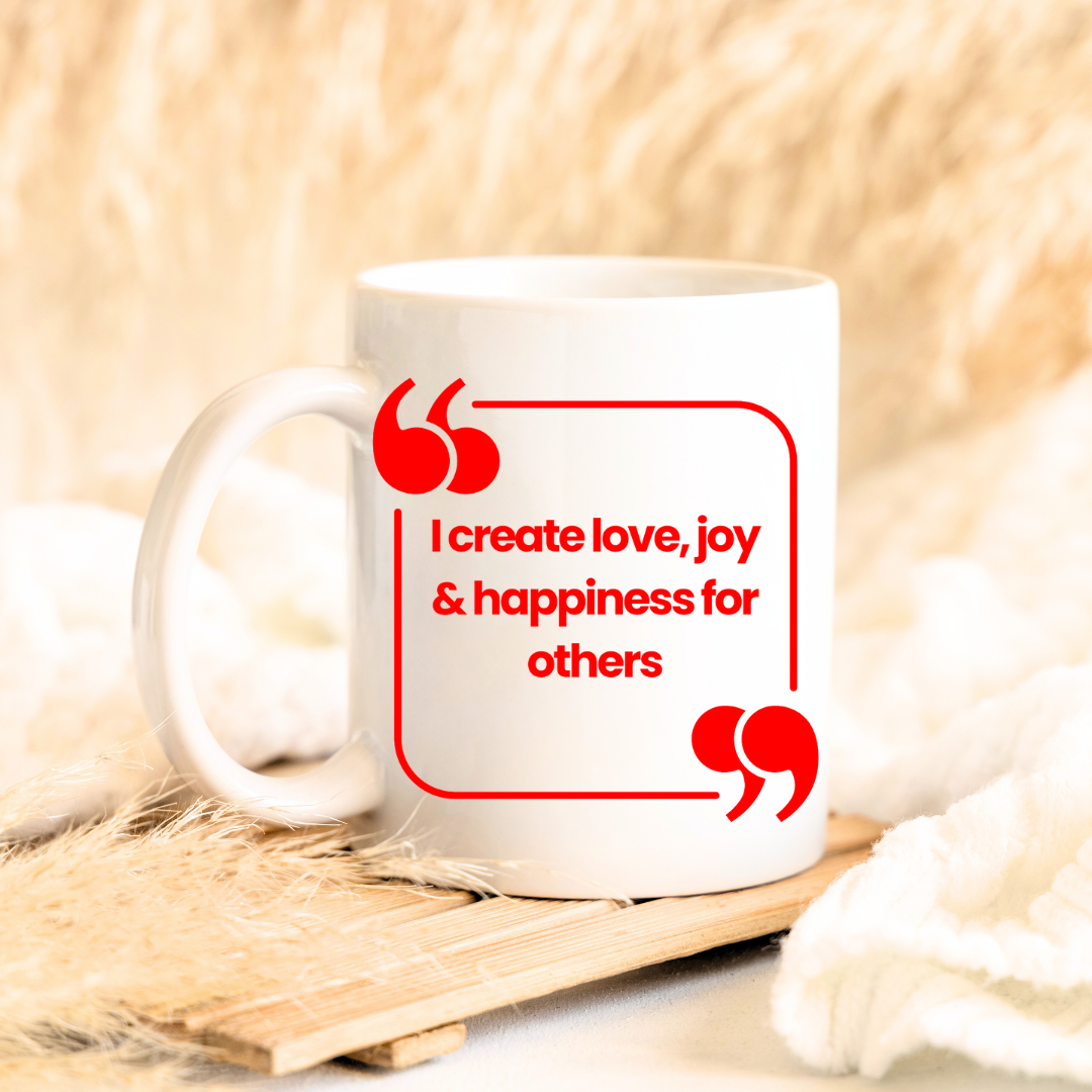 I create Love, Joy & Happiness Mug
